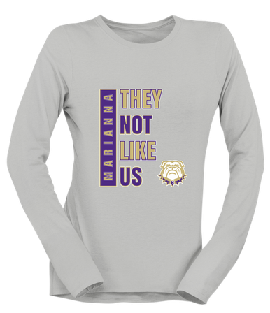 Marianna Bulldogs They Not Like Us #1 Women's Premium LS T-Shirt