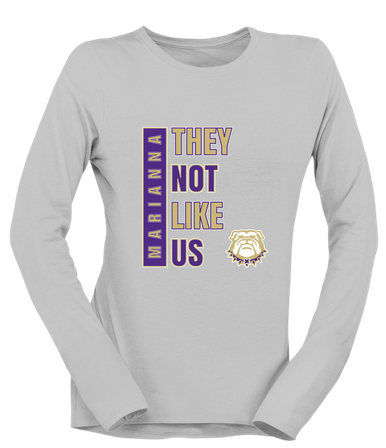 Marianna Bulldogs They Not Like Us #1 Women's LS T-Shirt
