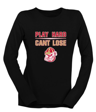Thomasville Bulldogs Play Hard, Can't Lose Women's LS T-Shirt