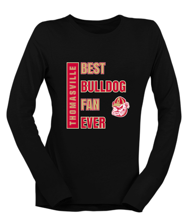 Thomasville Bulldogs Best Bulldog Fan Women's LS T-Shirt