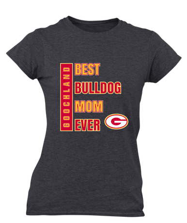 Goochland Bulldogs Best Bulldog Mom Women's Premium SS T-Shirt