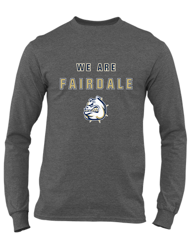 Fairdale Bulldogs We Are Men's LS T-Shirt
