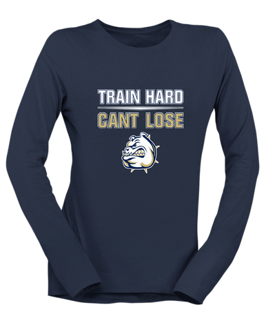 Fairdale Bulldogs Train Hard, Can't Lose Women's LS T-Shirt