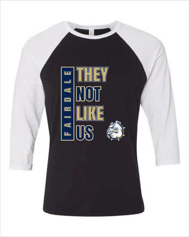 Fairdale Bulldogs They Not Like Us #1 Women's Baseball T-Shirt