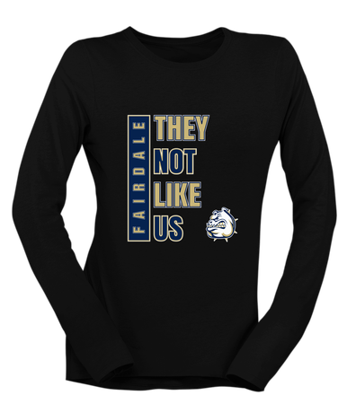 Fairdale Bulldogs They Not Like Us #1 Women's Premium LS T-Shirt