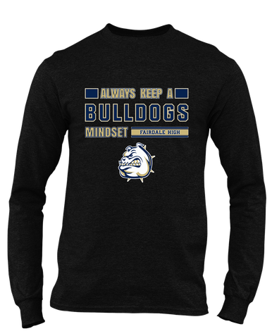 Fairdale Bulldogs Mindset Men's LS T-Shirt