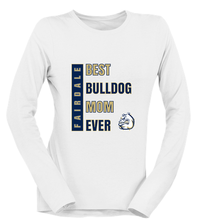Fairdale Bulldogs Best Bulldog Mom Women's Premium LS T-Shirt