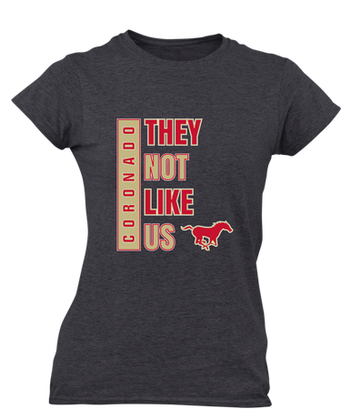 Coronado Mustangs They Not Like Us #1 Women's Premium SS T-Shirt
