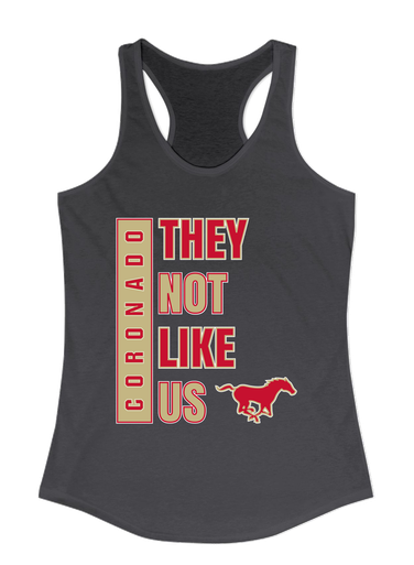Coronado Mustangs They Not Like Us #1 Women's Tank Top