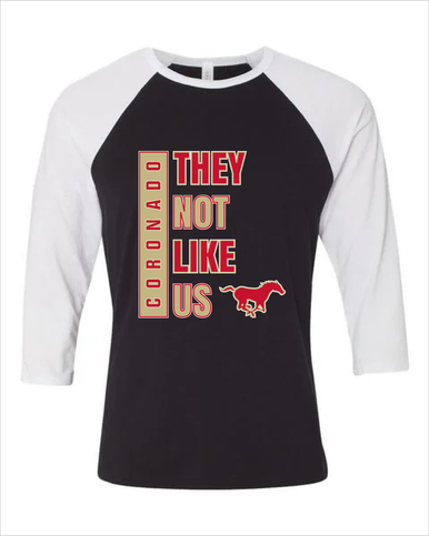 Coronado Mustangs They Not Like Us #1 Women's Baseball T-Shirt