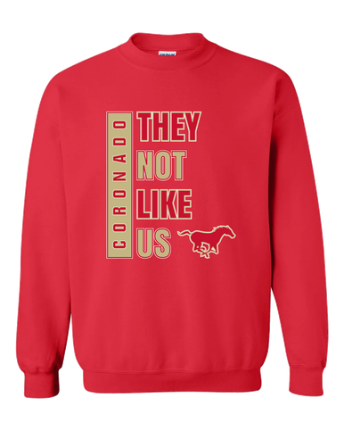 Coronado Mustangs They Not Like Us #1 Men's Sweatshirt