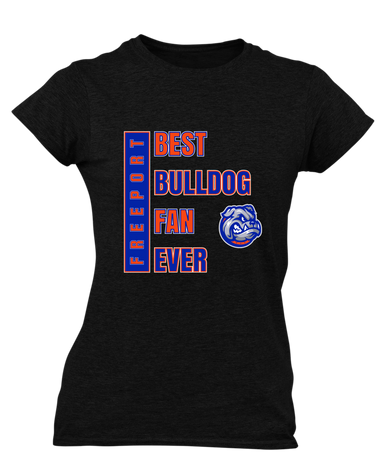 Freeport Bulldogs Best Bulldog Fan Women's Premium SS T-Shirt