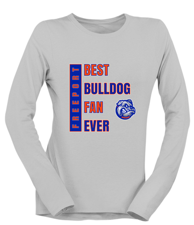 Freeport Bulldogs Best Bulldog Fan Women's LS T-Shirt