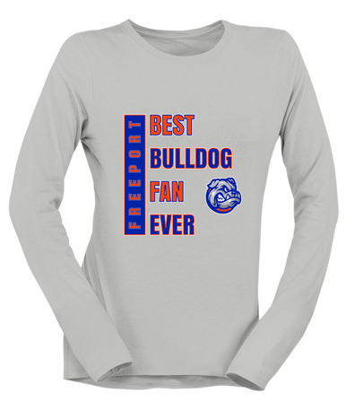 Freeport Bulldogs Best Bulldog Fan Women's Premium LS T-Shirt
