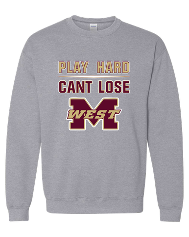 Magnolia West Mustangs Play Hard, Can't Lose Men's Sweatshirt