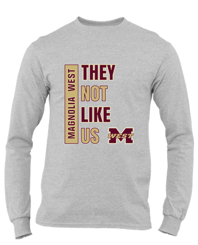 Magnolia West Mustangs They Not Like Us #1 Men's Premium LS T-Shirt