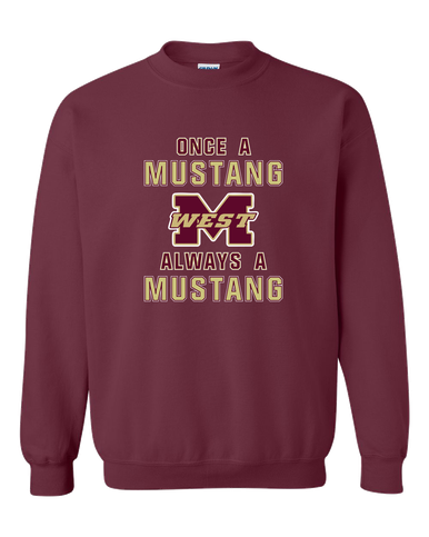 Magnolia West Mustangs Once A Men's Sweatshirt