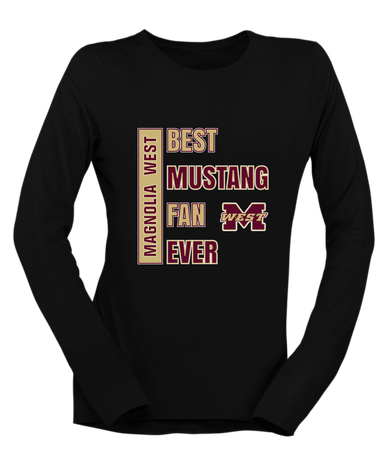 Magnolia West Mustangs Best Mustang Fan Women's LS T-Shirt