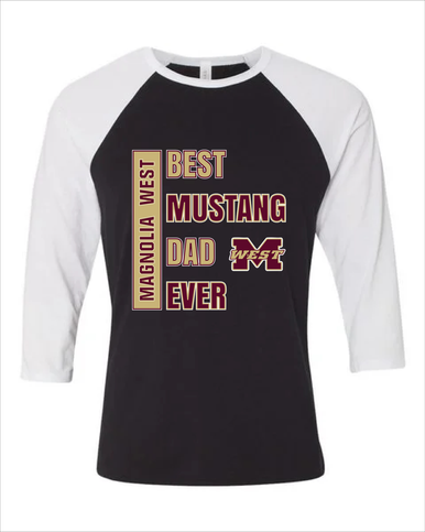 Magnolia West Mustangs Best Mustang Dad Men's Baseball T-Shirt