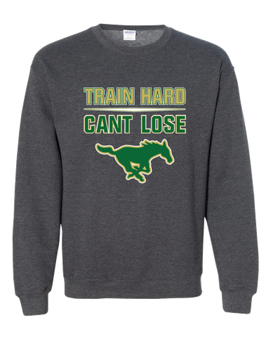 Redmond Mustangs Train Hard, Can't Lose Men's Sweatshirt
