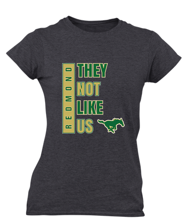 Redmond Mustangs They Not Like Us #1 Women's SS T-Shirt