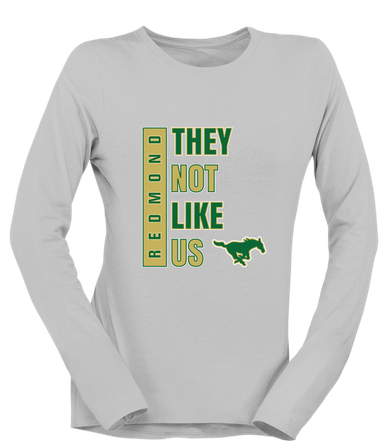Redmond Mustangs They Not Like Us #1 Women's LS T-Shirt