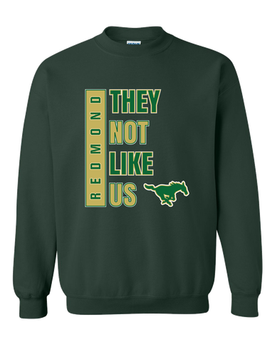 Redmond Mustangs They Not Like Us #1 Men's Sweatshirt