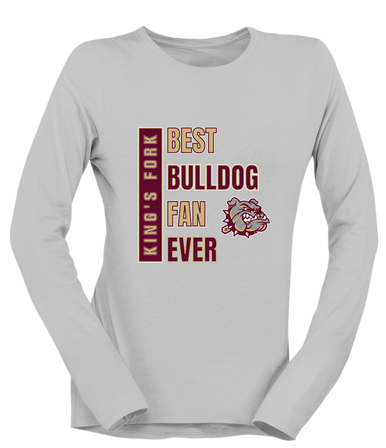 King's Fork Bulldogs Best Bulldog Fan Women's LS T-Shirt
