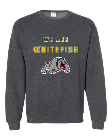 Whitefish Bulldogs We Are Men's Sweatshirt
