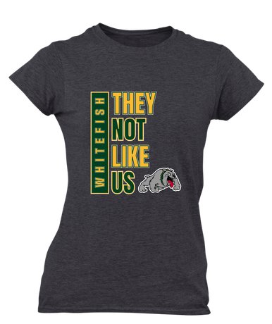 Whitefish Bulldogs They Not Like Us #1 Women's Premium SS T-Shirt