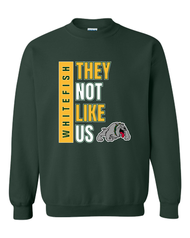 Whitefish Bulldogs They Not Like Us #1 Men's Sweatshirt