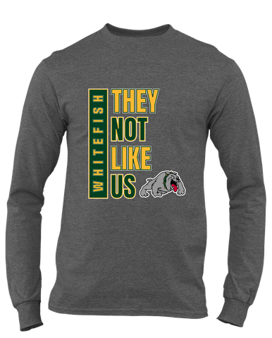 Whitefish Bulldogs They Not Like Us #1 Men's Premium LS T-Shirt
