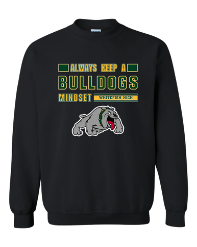 Whitefish Bulldogs Mindset Men's Sweatshirt