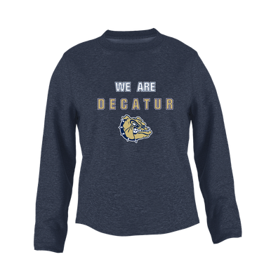 Decatur Bulldogs We Are Women's Sweatshirt
