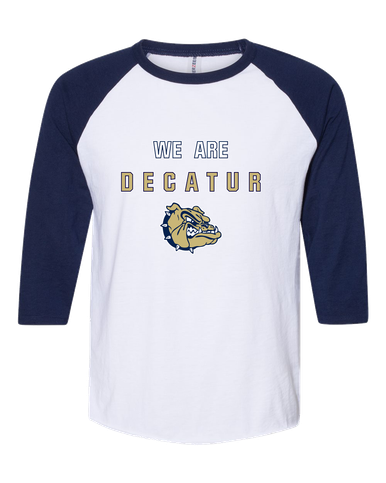 Decatur Bulldogs We Are Women's Baseball T-Shirt