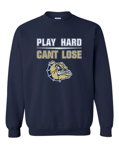 Decatur Bulldogs Play Hard, Can't Lose Men's Sweatshirt