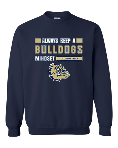 Decatur Bulldogs Mindset Men's Sweatshirt