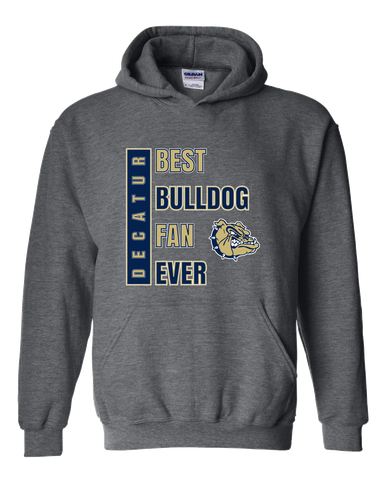 Decatur Bulldogs Best Bulldog Fan Men's Hoodie