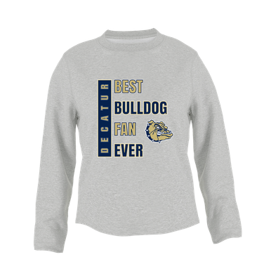 Decatur Bulldogs Best Bulldog Fan Women's Sweatshirt