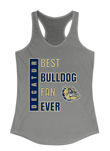 Decatur Bulldogs Best Bulldog Fan Women's Tank Top