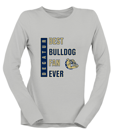 Decatur Bulldogs Best Bulldog Fan Women's Premium LS T-Shirt