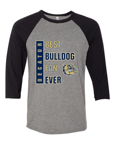 Decatur Bulldogs Best Bulldog Fan Men's Baseball T-Shirt