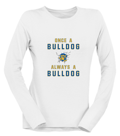 Kingman Bulldogs Once A Women's LS T-Shirt