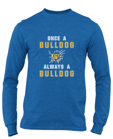 Kingman Bulldogs Once A Men's LS T-Shirt
