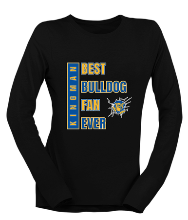 Kingman Bulldogs Best Bulldog Fan Women's LS T-Shirt