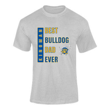 Kingman Bulldogs Best Bulldog Dad Men's SS T-Shirt