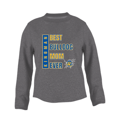 Kingman Bulldogs Best Bulldog Mom Women's Sweatshirt