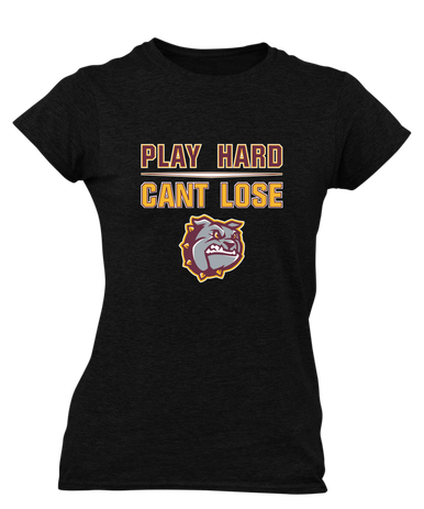 St. Cloud Bulldogs Play Hard, Can't Lose Women's SS T-Shirt