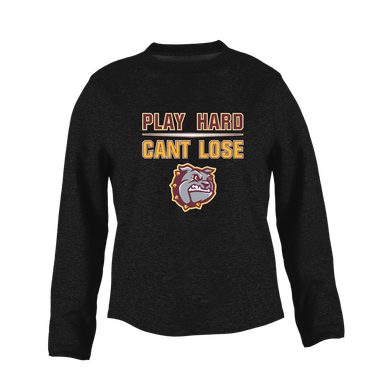 St. Cloud Bulldogs Play Hard, Can't Lose Women's Sweatshirt