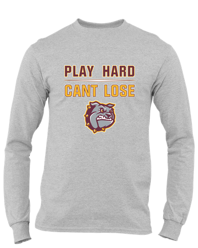 St. Cloud Bulldogs Play Hard, Can't Lose Men's LS T-Shirt
